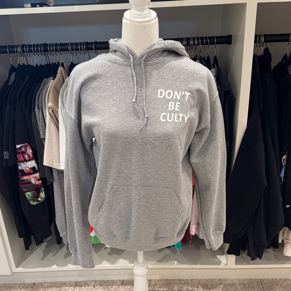 Gray "DON'T BE CULTY" Pullover Hoodie